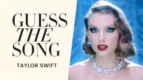 guess the taylor swift song from the lyrics